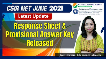 CSIR NET 2021 JUNE UPDATE: Response sheet & provisional Answer key released