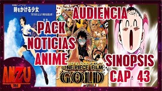 DRAGON BALL SUPER NEWS | AUDIENCIA 41 | SINOPSIS 43 OFICIAL | ONE PIECE FILM GOLD | ANZU361 DRAGON BALL SUPER NEWS | AUDIENCIA 41 | SINOPSIS 43 OFICIAL | ONE PIECE FILM GOLD | ANZU361