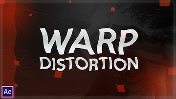 After Effects Tutorial - Warp Distortion