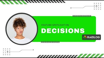 RAIDLOG.com Get Started: Decision Creation
