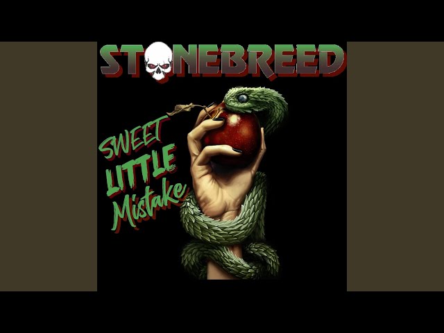 Stonebreed - Sweet Little Mistake