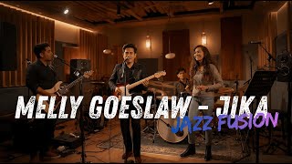 Jika - Melly Goeslaw COVER JAZZ FUSION