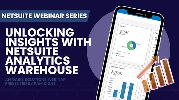 Unlocking Insights with NetSuite Analytics Warehouse