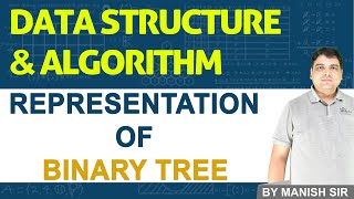 #17 Representation of Binary Tree - Data structures and Algorithms Course
