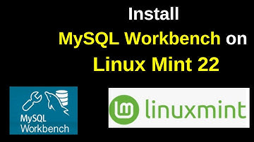 Install MySQL Workbench on Linux Mint 22 to Connect MySQL Server Step by step guide | 2025 Updated
