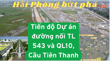 Tiến độ tuyến đường mở ra hướng giao thông mới cho huyện Tiên Lãng thúc đẩy kinh tế cả Nam Hải Phòng