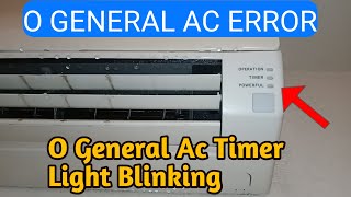 o general ac operation and timer blinking|o general ac timer light blinking|o general ac error