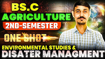 ONE SHOT Enviromental Studies & Disaster Management Bsc agriculture 2nd  semester  AGMET-121