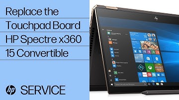 Replace the Touchpad Board | HP Spectre x360 15 Convertible | HP