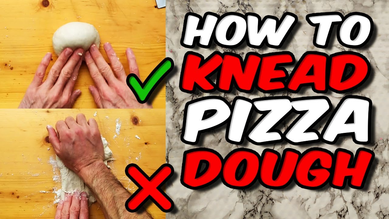 How To Knead Home Made Pizza Dough By Hand 3 Methods YouTube How To Knead Home Made Pizza Dough By Hand 3 Methods YouTube