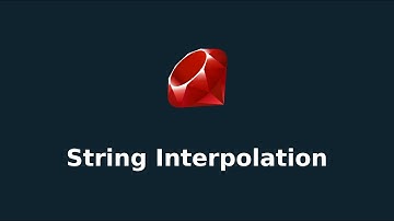 Ruby String Interpolation