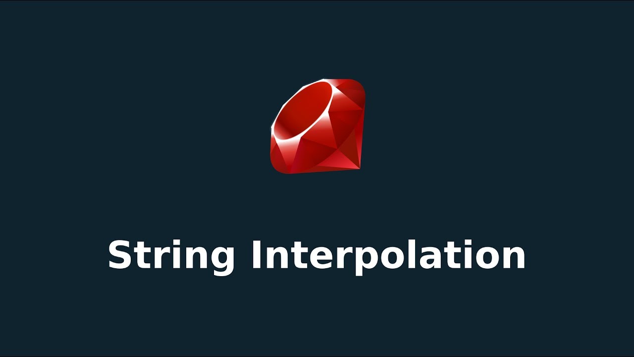 Ruby String Interpolation - YouTube Ruby String Interpolation - Youtube