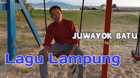 Juwayok Batu - Nuridosia (Official Video Music) Lagu Lampung