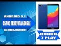 Удаление аккаунта Google на Honor 7 Play / Remove Google account on Honor 7 Play