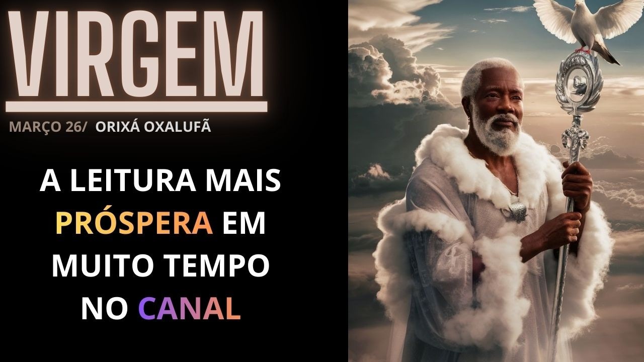 Virgem-💫 As 8 Energias Que Dominam MARÇO – Prepare-se Para Mudanças Importantes