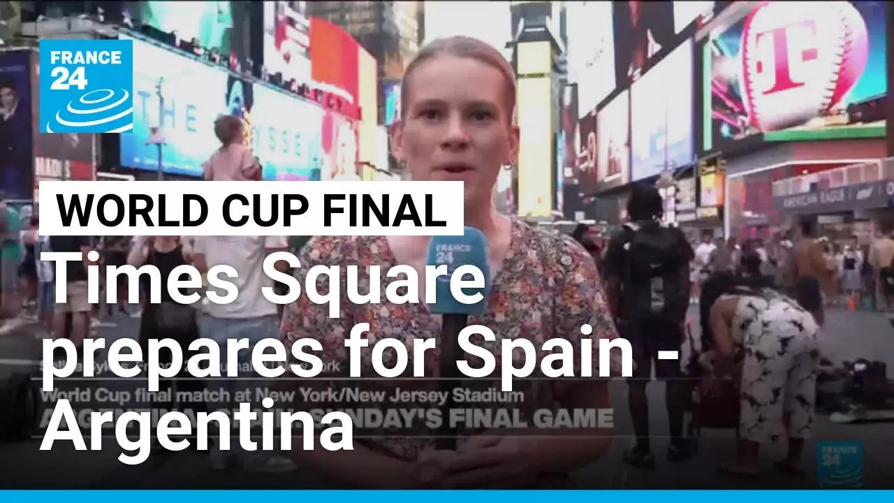 Times Square prepares for Sunday's World Cup final • FRANCE 24 English