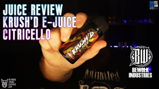 Juice Review: Krush'd Citricello from Bewolk Industries