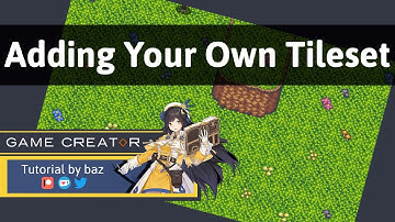 Adding Your Own Tileset - GameCreator