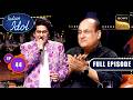 Ep 44 | Laxmikant Pyarelal Ki Playlist | Indian Idol Season 16 | Full Episode | 14 Mar 2026