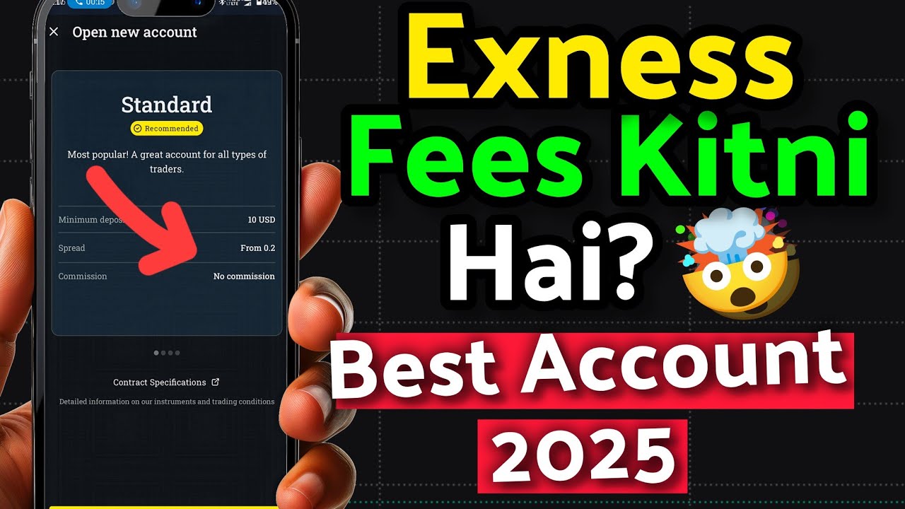 💵Exness Trading Charges & Best Account 2025 | Traders Ke Liye Guide ...