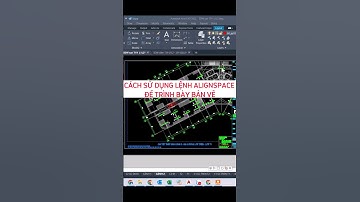 ✅CÁCH SỬ DỤNG LỆNH ALIGNSPACE CĂN CHỈNH BẢN VẼ TRONG LAYOUT
