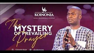 Koinonia Abuja With Apostle Joshua Selman || The Mystery of Prevailing Prayer