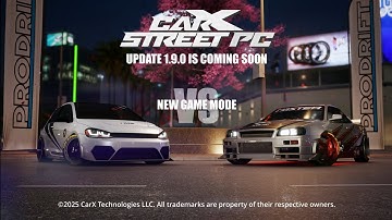 CarX Street PC - New Game Mod Teaser | Update 1.9.0 Is Coming Soon