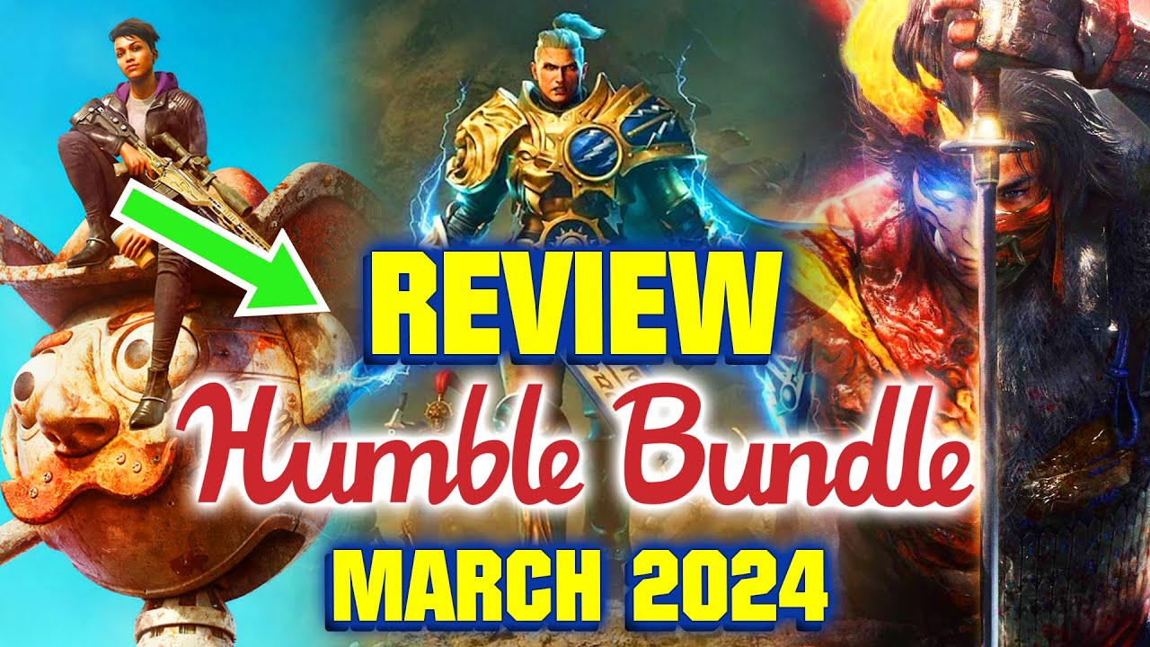 [REVIEW] March’s Humble Choice Monthly 2024 Humble Bundle YouTube