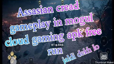 Assassin creed gameplay in mogul cloud gaming apk