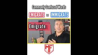 EMIGRATE × IMMIGRATE  |   Commonly Confused Words