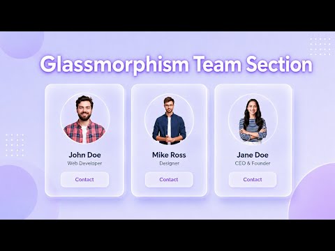 Build Modern Team Cards | Glassmorphism HTML & CSS Tutorial