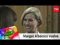 ¡Margot Albónico vuelve! | Volver a empezar - T1E1