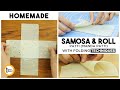 How to perfectly fold a samosa With Homemade Samosa Patti By Food Fusion
