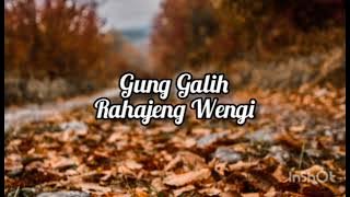 Gung Galih - Rahajeng Wengi.