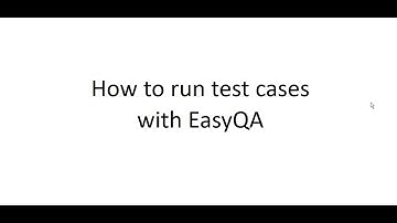 How to run test cases with EasyQA