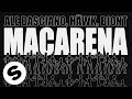 Ale Basciano, HÄWK, BIONT - Macarena (Official Audio)