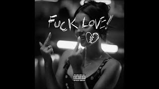DJ EYEZ - ZETA - FUCK LOVE (REFIX)  (Dirty/Explicit) Resimi
