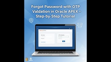 Forgot Password with OTP Validation in Oracle APEX | Step-by-Step Tutorial