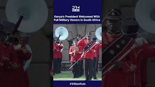 Power Alliance Kenyas President Ruto Received With  Military Honors In South Africa  Ac1c