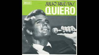 Quiero - Julio Iglesias