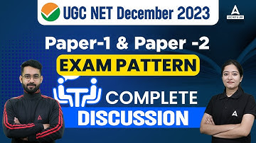 UGC NET December 2023 I UGC NET & JRF I Paper-1 & Paper -2 Exam Pattern Complete Discussion