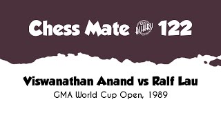 Viswanathan Anand vs Ralf Lau • GMA World Cup - Open, 1989