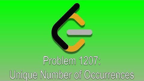 LeetCode Problem 1207: Unique Number of Occurrences