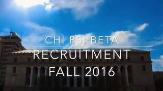 Chi Psi Beta Fall 2016 Rush