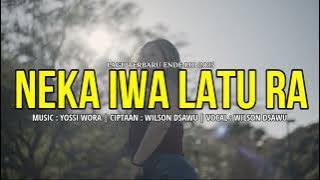 LAGU TERBARU ENDE LIO 2025 | NEKA IWA LATU RA - WILSON DSAWU