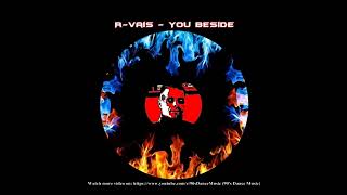 R-Vais - You Beside (Compilation Only) (Rare) (90's Dance Music) ✅