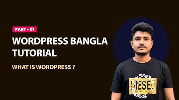 01. What is WordPress | Wordpress Bangla Tutorial for Beginners 2023