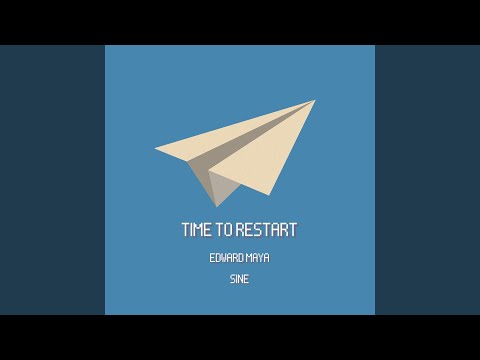 Edward Maya, Sine - Time to Restart (Mayavin Festival) [Extended]