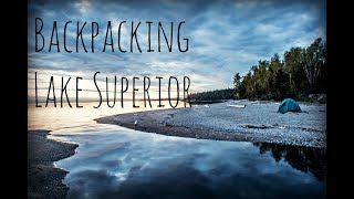 Coastal Trekking  3 Days Backpacking Lake Superior's Rugged Coastal Trail