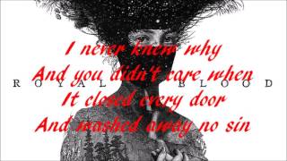 Royal Blood - Out Of The Black (Lyrics)